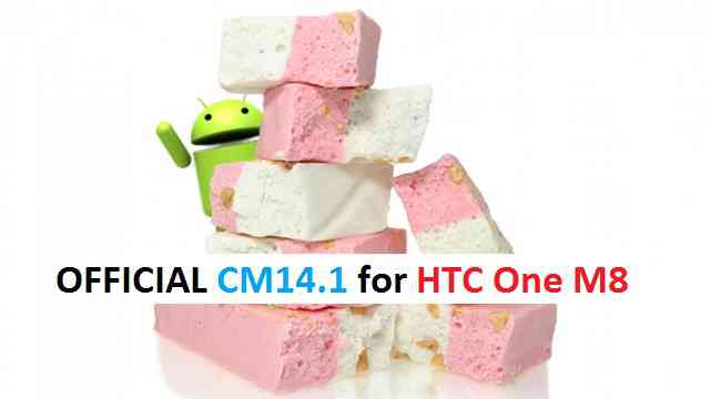 HTC ONE M8 (m8) CM14.1 (CYANOGENMOD 14.1) NOUGAT ROM