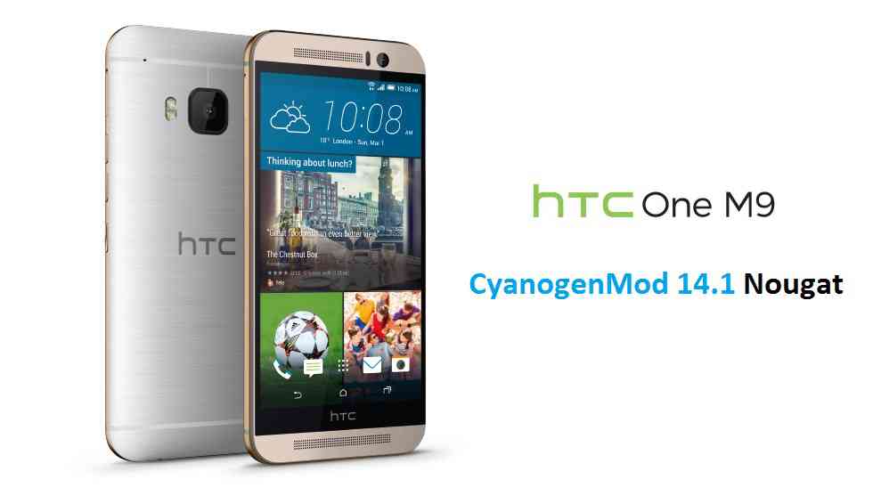 HTC One M9 CM14/14.1 (CyanogenMod 14/14.1) Nougat 7.1 ROM