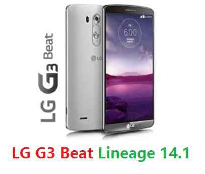 LG G3 Beat LineageOS 14.1 Nougat 7.1 Custom ROM