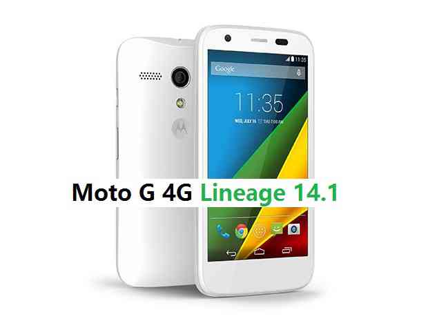 Moto G 4G LineageOS 14.1 Nougat 7.1 Custom ROM