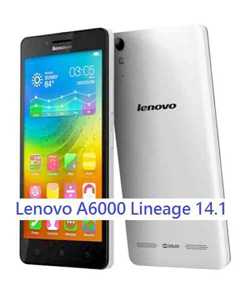 Lenovo A6000/Plus LineageOS 14.1 Nougat 7.1 ROM