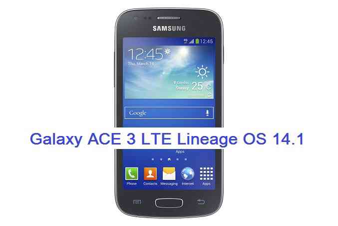 LineageOS 14.1 for Galaxy ACE 3 LTE (loganreltexx, GT-S7275)