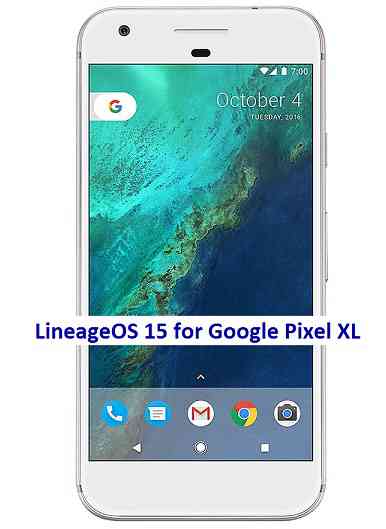 LineageOS 15.1 for Google Pixel XL Oreo 8 ROM