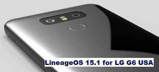 LineageOS 15.1 for LG G6 USA (us997) Android 8.1 Oreo