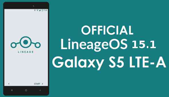 OFFICIAL LineageOS 15.1 for Galaxy S5 LTE-A