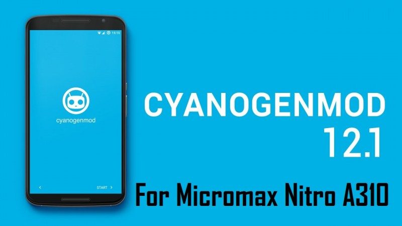 CyanogenMod 12.1 for Micromax Nitro A310