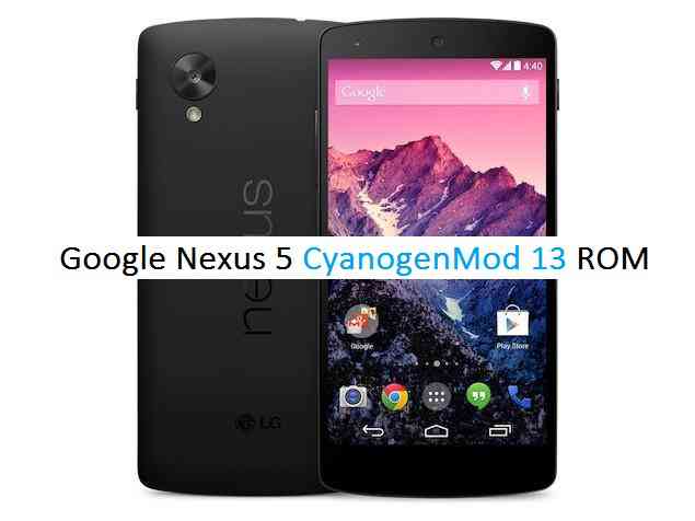 Nexus 5 CM 13 CyanogenMod 13 Official Marshmallow ROM
