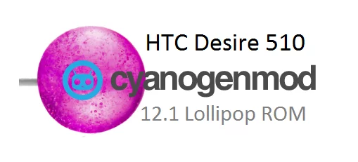 CyanogenMod 12.1 for HTC Desire 510