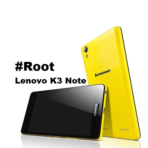 How to ROOT Lenovo K3 NOTE