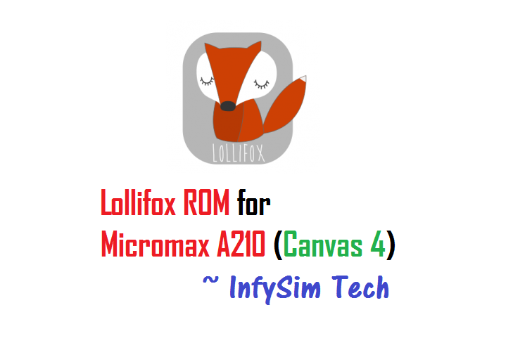 Micromax A210 Lollifox ROM