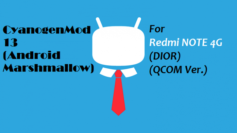 Redmi NOTE 4G cm13 Marshmallow ROM