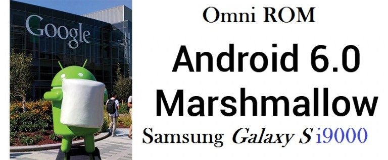 Galaxy S Marshmallow ROM