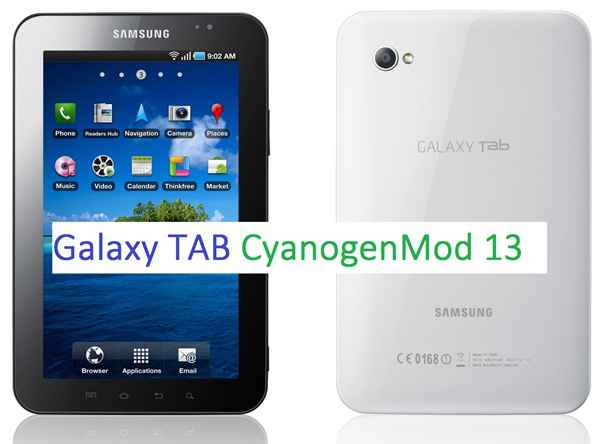 Galaxy Tab P1000 CM13 CyanogenMod 13 Marshmallow ROM