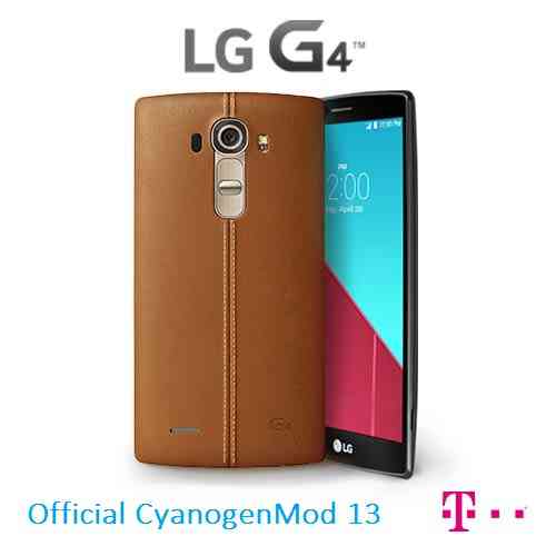 LG G4 T-Mobile CM13 (CyanogenMod 13) MARSHMALLLOW CUSTOM ROM