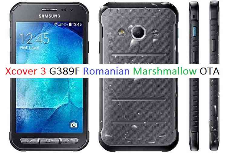 GALAXY Xcover 3 G389F Romania Android 6.0.1 MARSHMALLOW