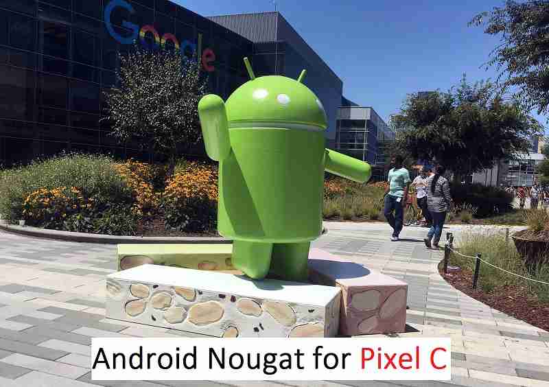 FLASH ANDROID NOUGAT FACTORY IMAGE ON PIXEL C
