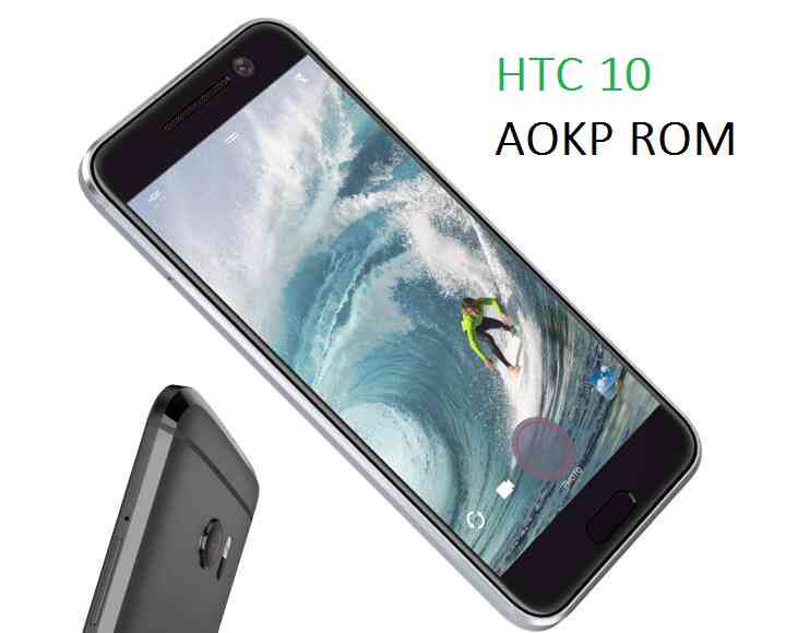 HTC 10 AOKP MARSHMALLOW CUSTOM ROM