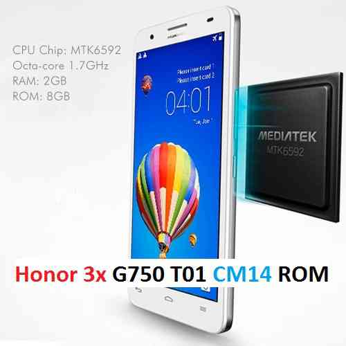 Honor 3X G750-T01 CM14 (CYANOGENMOD 14) NOUGAT ROM