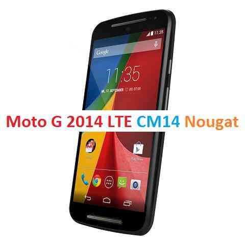 MOTO G 2014 LTE CM14 (CYANOGENMOD 14) NOUGAT ROM