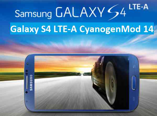 Galaxy S4 LTE-A CM14/CyanogenMod 14 Nougat 7.0
