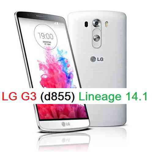 LG G3 Lineage 14.1 Nougat 7.1 Custom ROM