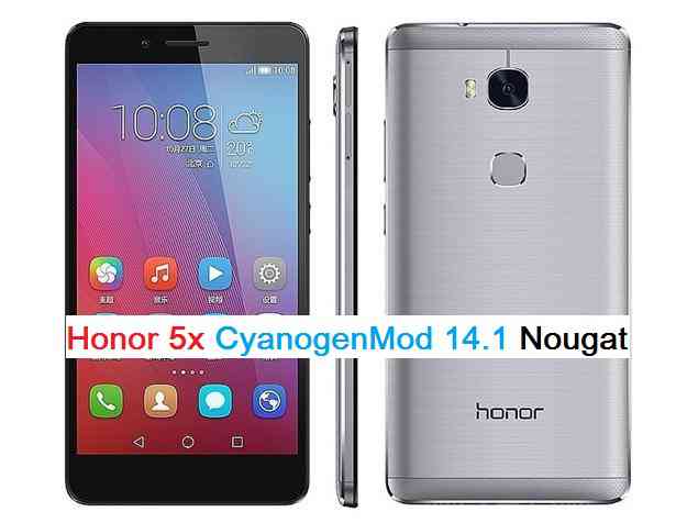 Honor 5x CM14/14.1 (CyanogenMod 14/14.1) Nougat 7.1 custom ROM