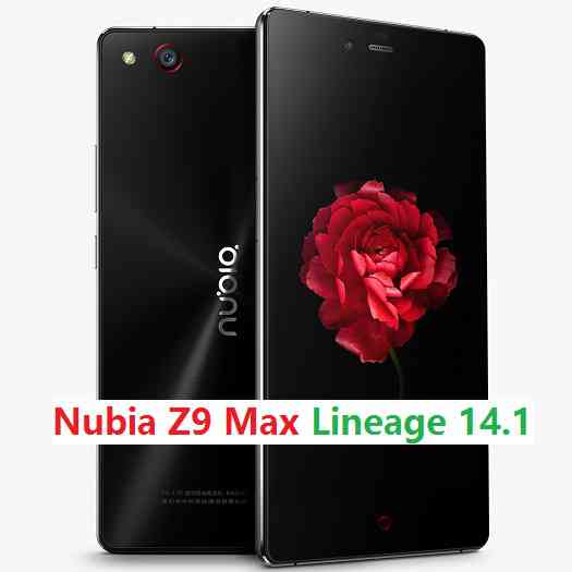 ZTE Nubia Z9 Max Lineage 14.1 Nougat 7.1 Custom ROM