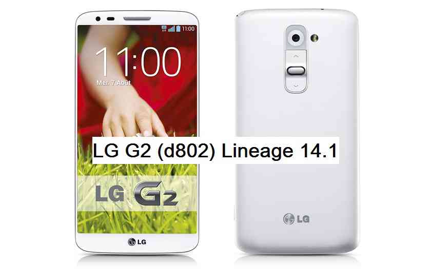 LG G2 Lineage 14.1 Nougat 7.1 Custom ROM