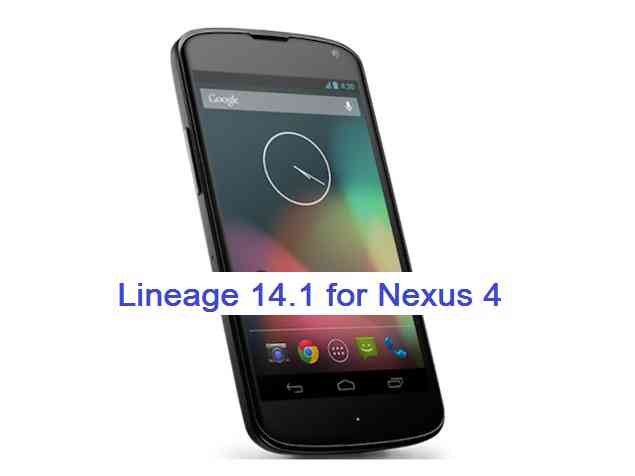 Nexus 4 LINEAGE 14.1 NOUGAT CUSTOM ROM