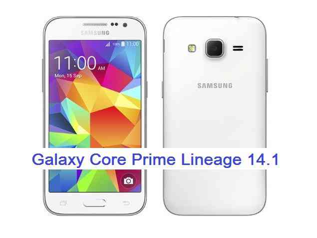 Galaxy Core Prime 3G LineageOS 14.1 Nougat 7.1 Custom ROM
