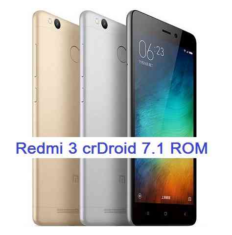 Xiaomi Redmi 3/Prime crDroid Nougat 7.1 ROM