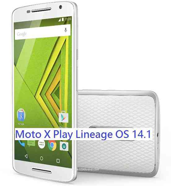 Motorola Moto X Play LineageOS 14.1 Nougat 7.1 ROM