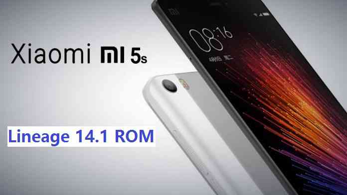 Xiaomi Mi 5s Lineage 14.1 Nougat 7.1 Custom ROM