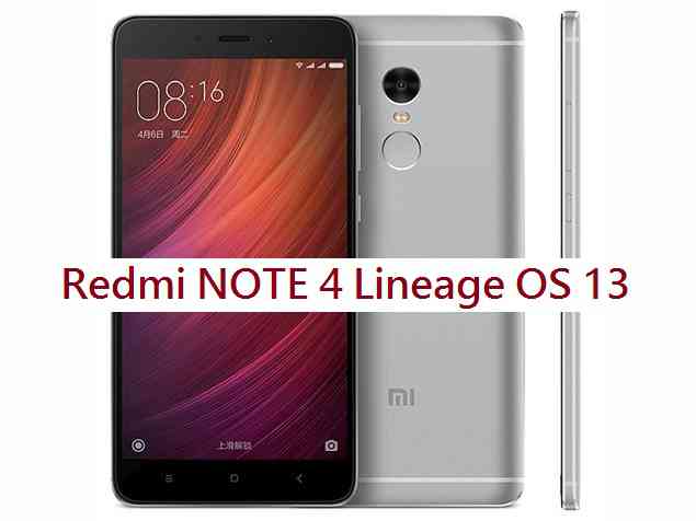 Redmi NOTE 4 Lineage OS 13 Marshmallow ROM