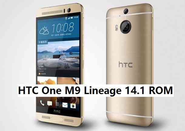 HTC One M9 LineageOS 14.1 Nougat 7.1 ROM