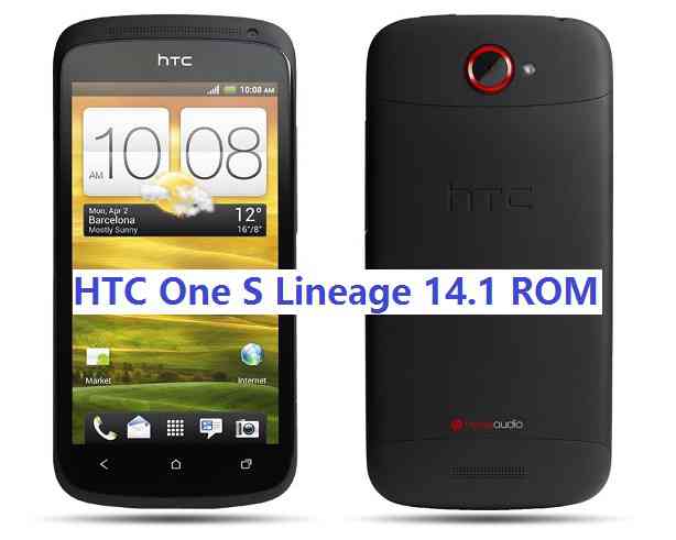 HTC One S Lineage 14.1 Nougat 7.1 Custom ROM