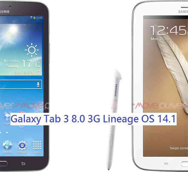 Lineage OS 14.1 for Galaxy TAB 3 8.0 3g