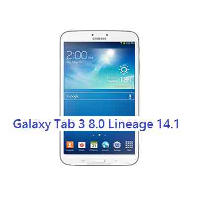 LineageOS 14.1 for Galaxy TAB 3 8.0 WiFi