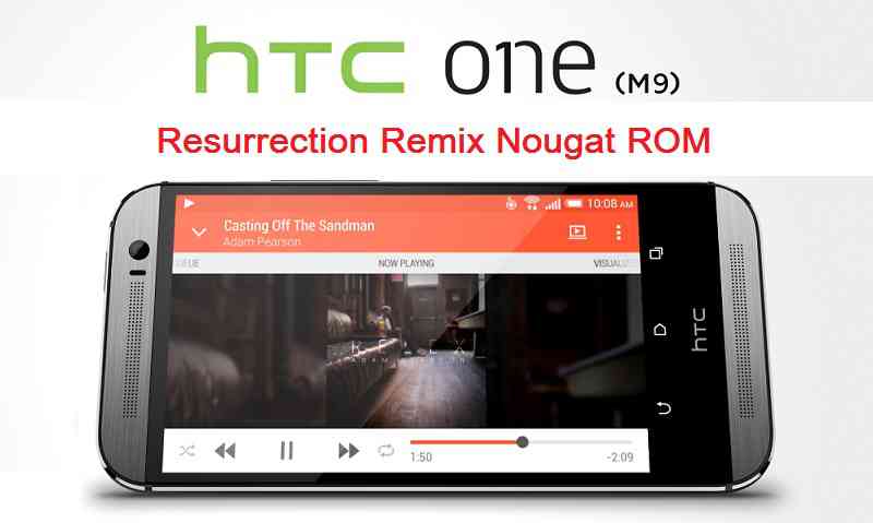 HTC One M9 Resurrection Remix Nougat ROM