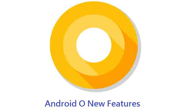 New features on Android O ROM