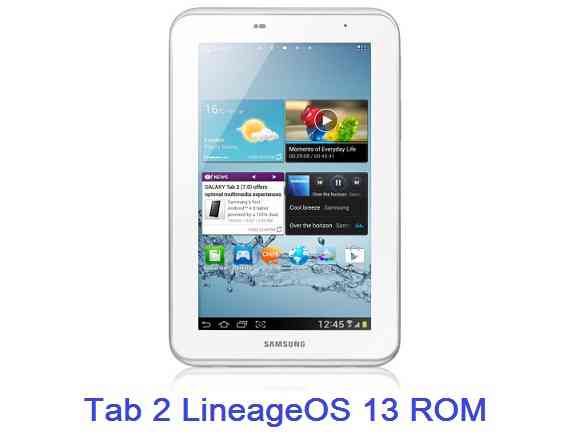 LineageOS 13 for Galaxy Tab 2 (7.0, 10.0, espressowifi)