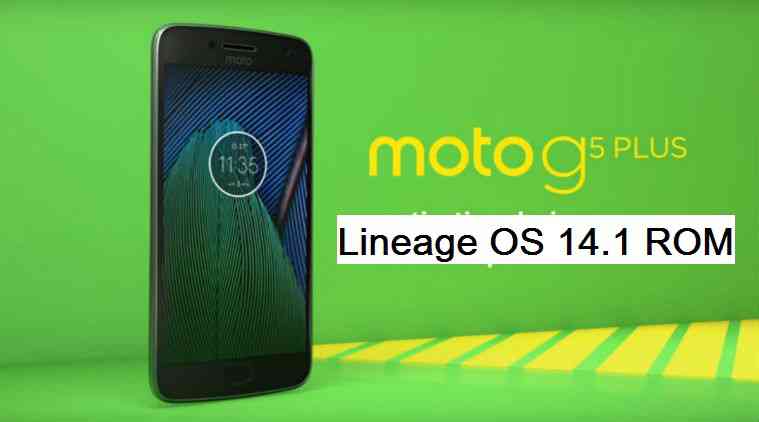 LineageOS 14.1 for Moto G5 Plus