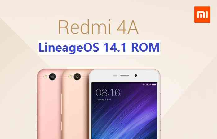 LineageOS 14.1 for Redmi 4A (rolex)