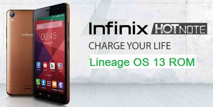 LineageOS 13 for Infinix Hot Note (x551)