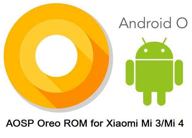 Xiaomi Mi3/Mi4 Android Oreo 8 AOSP ROM