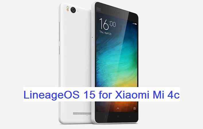 Xiaomi Mi4c Lineage OS 15 Android Oreo 8.0 ROM