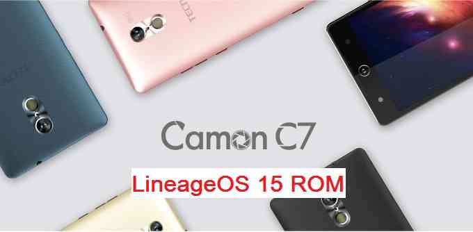 Tecno Camon C7 Lineage OS 15 Oreo 8 ROM