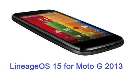 Motorola Moto G LineageOS 15 Oreo 8 ROM