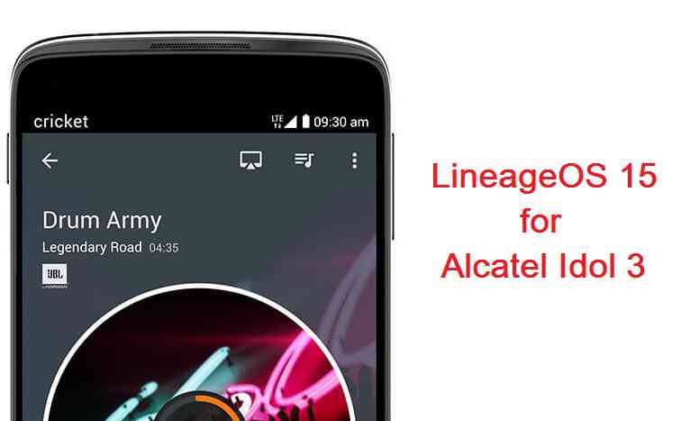 Alcatel Idol 3 Lineage OS 15 Oreo 8 ROM