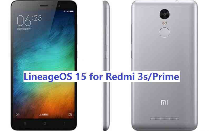 LineageOS 15 for Redmi 3s / Prime Oreo 8 ROM